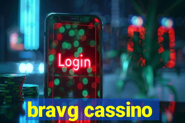 bravg cassino